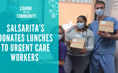 Salsarita’s Donates Lunches to Urgent Care Workers