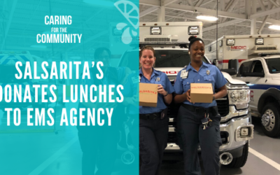 Salsarita’s Donates Lunches to Local EMS Agency